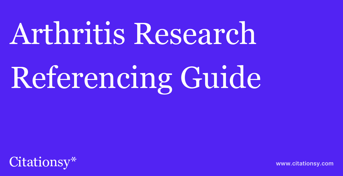 cite Arthritis Research & Therapy  — Referencing Guide
